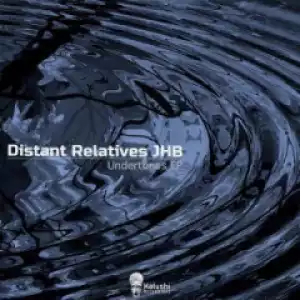 Distant Relatives JHB - Hunch (Original Mix)